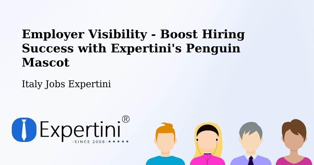 Boost Your CV/Résumé Visibility - Italy Jobs Expertini